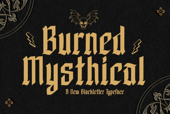 Burned Mysthical: A Bold Blackletter Font