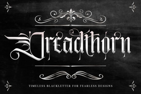 Dreadthorn: A Gothic Font for Bold Marketing