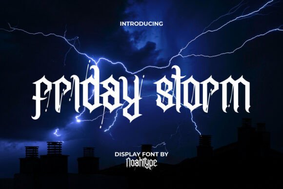 Friday Storm: A Gothic Display Font