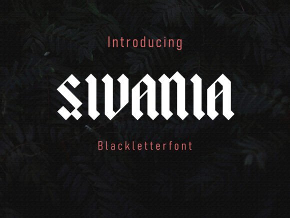 Sivania: Gothic Sophistication in Type