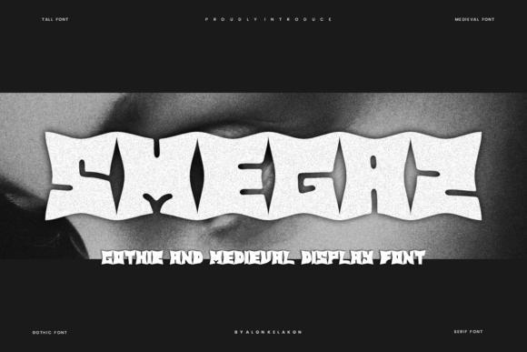 Smegaz: A Bold Blackletter Font
