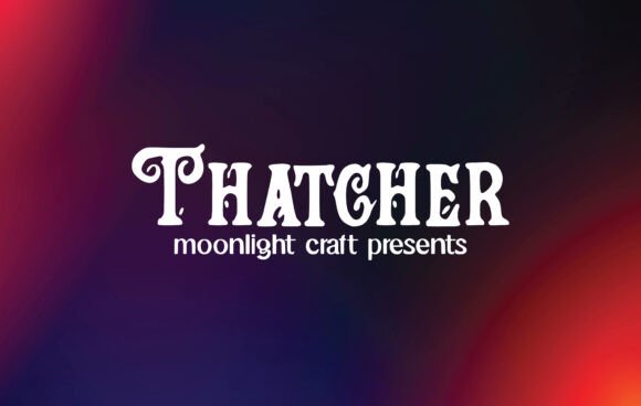 Thatcher Font Review